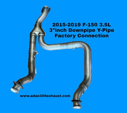 2015-19 F-150 3.5L 3in Downpipe  Y-Pipe Factory Connection
