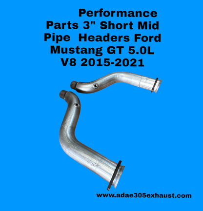 Performance Parts 3" Short Mid Pipe  Headers  Mustang GT 5.0L V8 2015-2021